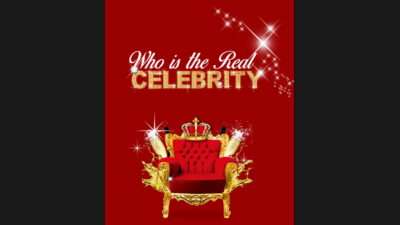 Who is the Real Celebrity?
